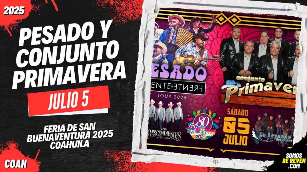 PESADO Y CONJUNTO PRIMAVERA EN FERIA SAN BUENAVENTURA 2025 COAHUILA