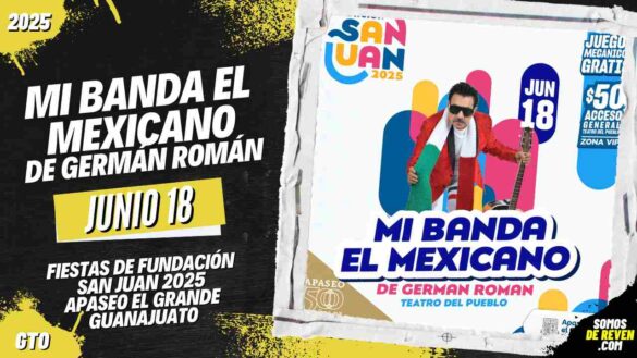 MI BANDA EL MEXICANO EN FIESTAS DE FUNDACIÓN SAN JUAN 2025 GUANAJUATO