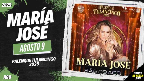 MARÍA JOSÉ EN PALENQUE TULANCINGO 2025 HIDALGO