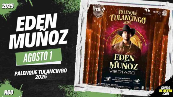 EDEN MUÑOZ EN PALENQUE TULANCINGO 2025 HIDALGO
