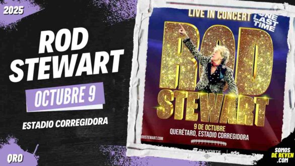 ROD STEWART EN QUERÉTARO 2025 ESTADIO CORREGIDORA