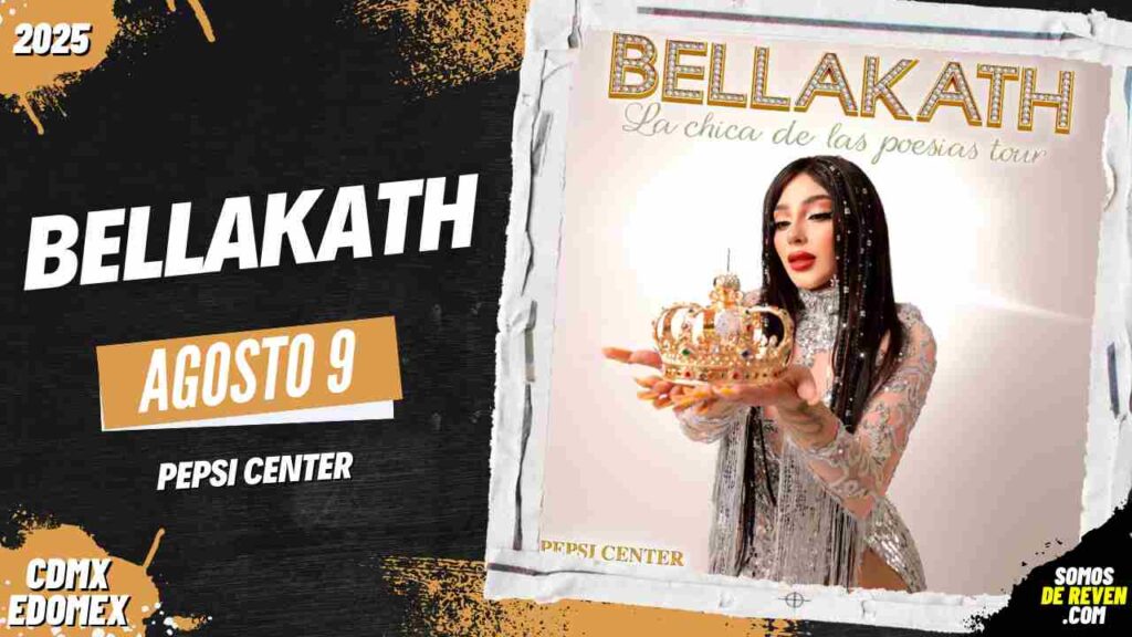 BELLAKATH EN CDMX 2025 PEPSI CENTER