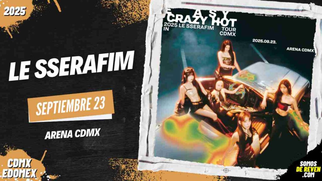 LE SSERAFIM EN ARENA CDMX 2025