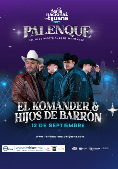 EL KOMANDER Y LOS HIJOS DE BARRÓN TIJUANA 2025 PALENQUE FERIA NACIONAL TIJUANA