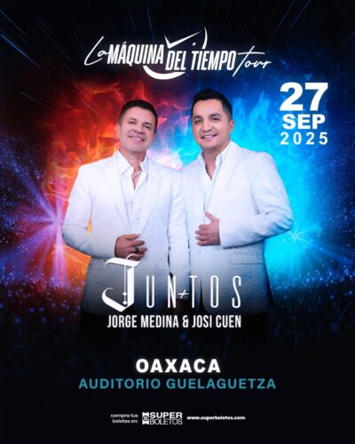 JORGE MEDINA Y JOSI CUEN OAXACA 2025 AUDITORIO GUELAGUETZA