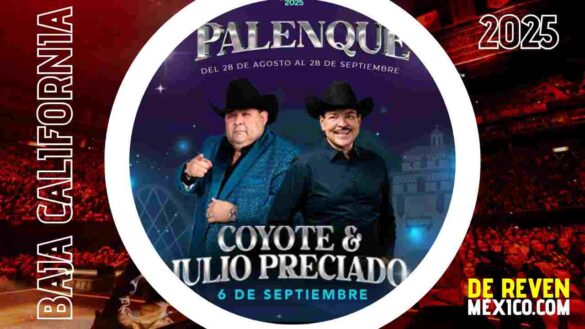 JULIO PRECIADO Y EL COYOTE TIJUANA 2025 PALENQUE FERIA NACIONAL TIJUANA