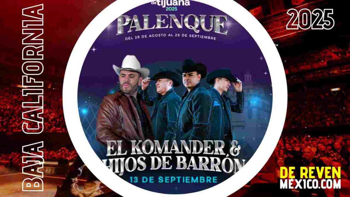 EL KOMANDER Y LOS HIJOS DE BARRÓN TIJUANA 2025 PALENQUE FERIA NACIONAL TIJUANA