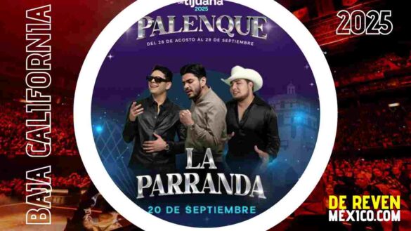 LA PARRANDA TIJUANA 2025 PALENQUE FERIA NACIONAL TIJUANA