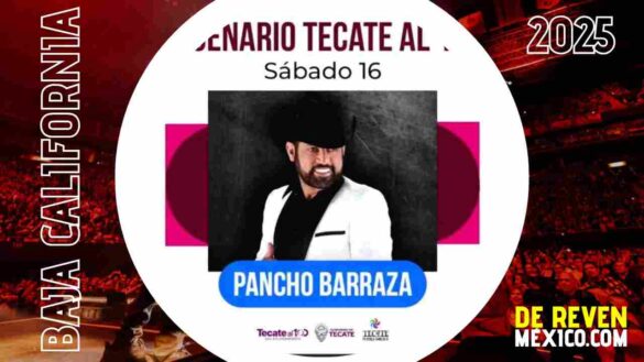 PANCHO BARRAZA FERIA TECATE EN MARCHA 2025 BAJA CALIFORNIA