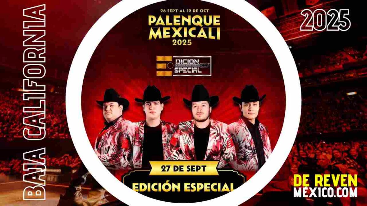 EDICION ESPECIAL PALENQUE MEXICALI 2025