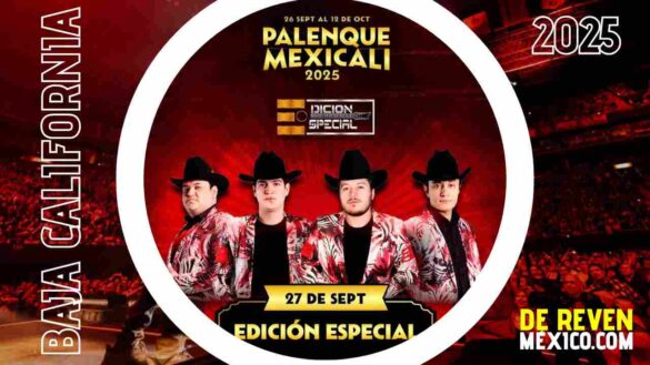 EDICION ESPECIAL PALENQUE MEXICALI 2025