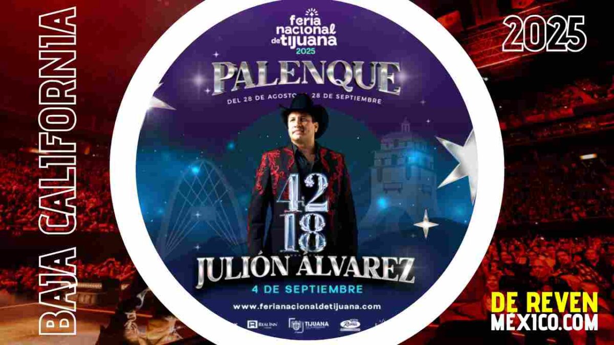 JULIÓN ÁLVAREZ TIJUANA 2025 PALENQUE FERIA NACIONAL TIJUANA