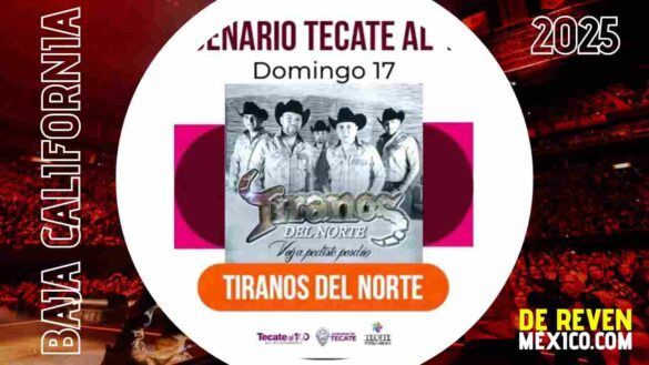 TIRANOS DEL NORTE FERIA TECATE EN MARCHA 2025 BAJA CALIFORNIA