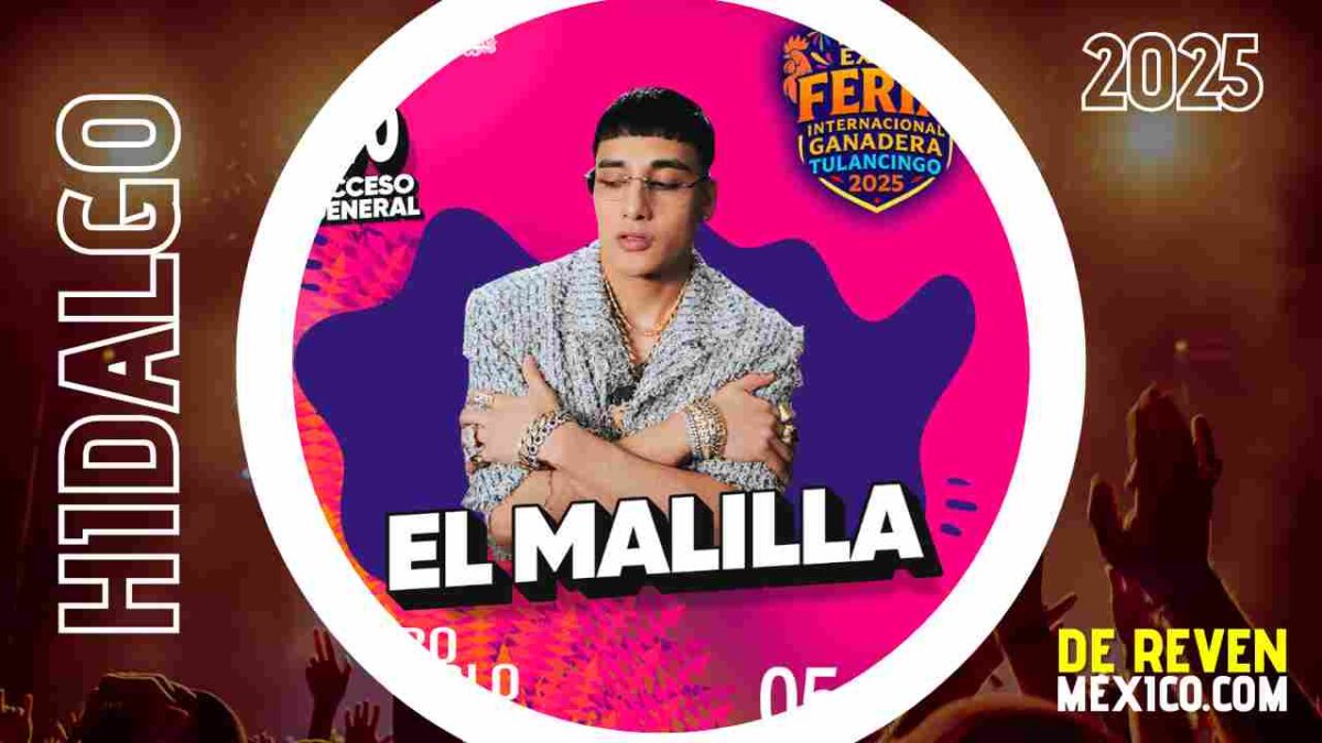 EL MALILLA HIDALGO FERIA TULANCINGO 2025