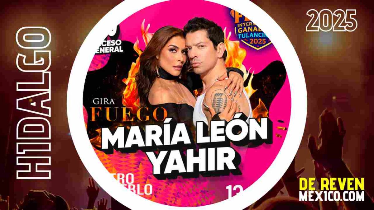 MARÍA LEÓN Y YAHIR HIDALGO FERIA TULANCINGO 2025