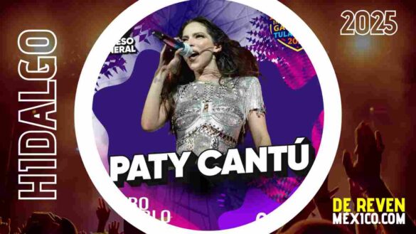 PATY CANTÚ HIDALGO FERIA TULANCINGO 2025