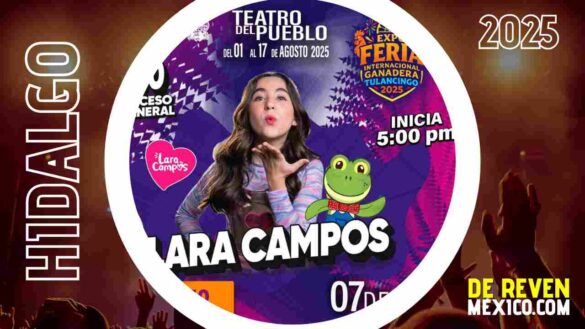 LARA CAMPOS HIDALGO FERIA TULANCINGO 2025