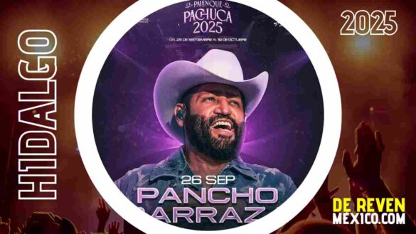PANCHO BARRAZA PALENQUE PACHUCA 2025