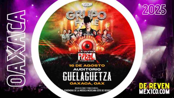 GRUPO FIRME OAXACA 2025 AUDITORIO GUELAGUETZA