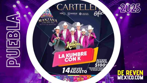 LA KUMBRE CON K ZACATLÁN 2025 FERIA DE LA MANZANA RECINTO FERIAL
