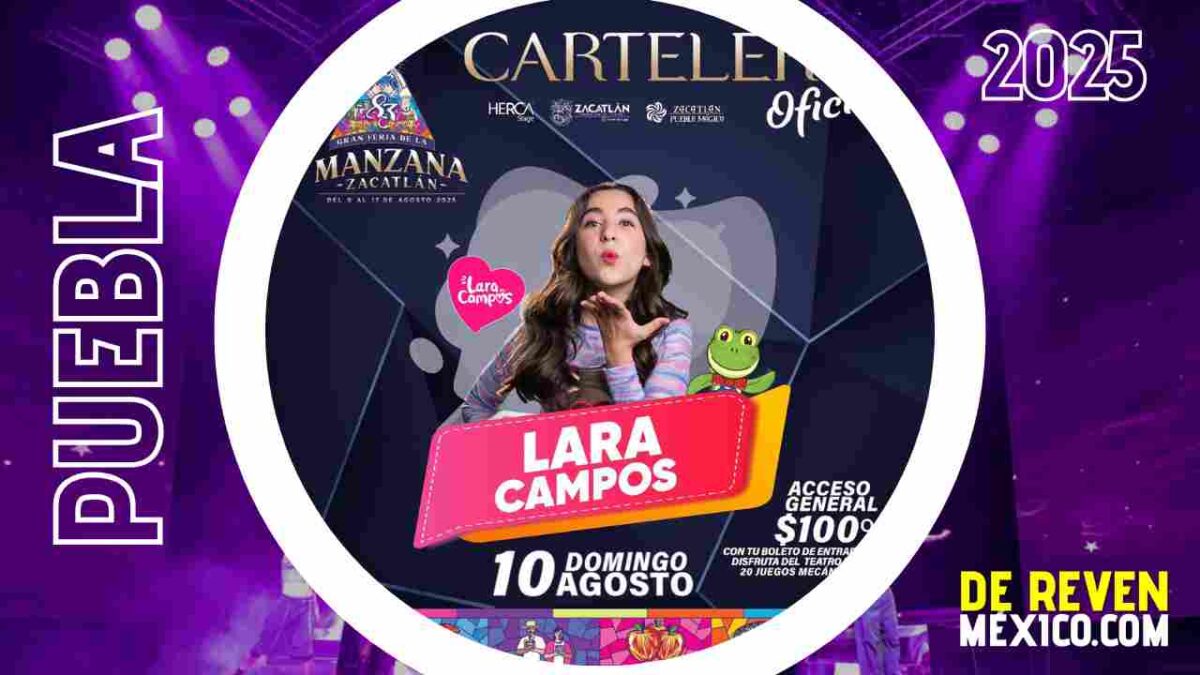 LARA CAMPOS ZACATLÁN 2025 FERIA DE LA MANZANA RECINTO FERIAL