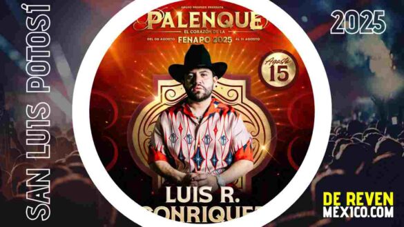 LUIS R CONRIQUEZ SAN LUIS POTOSÍ 2025 PALENQUE FENAPO