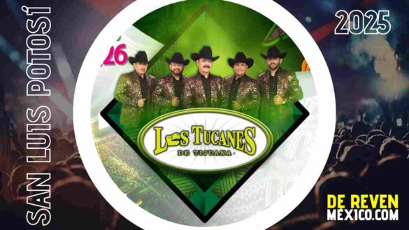 LOS TUCANES DE TIJUANA SAN LUIS POTOSÍ 2025 FERIA NACIONAL POTOSINA
