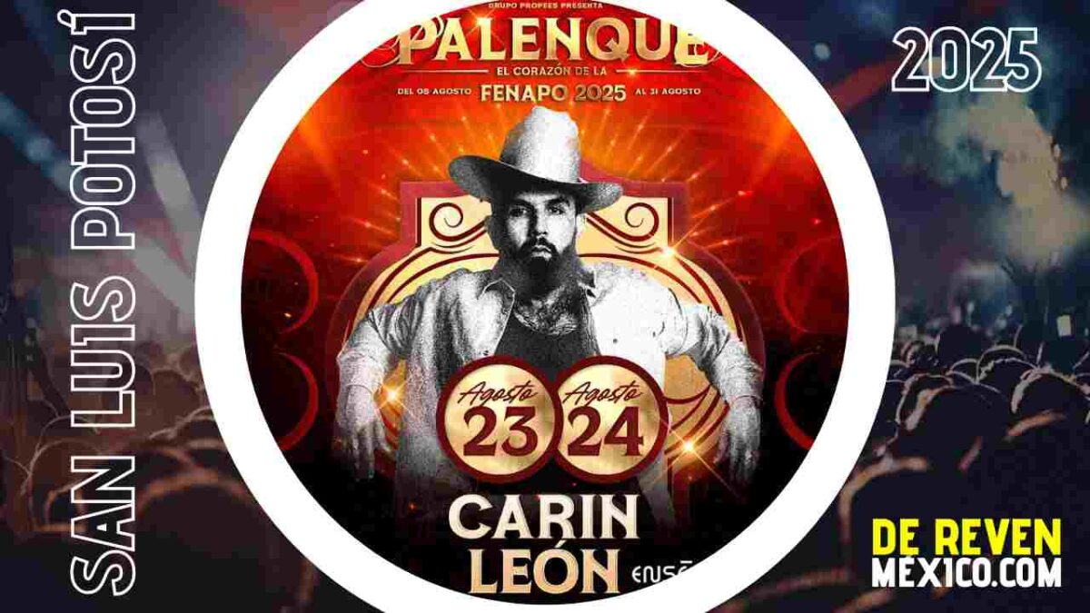 CARIN LEÓN SAN LUIS POTOSÍ 2025 PALENQUE FENAPO