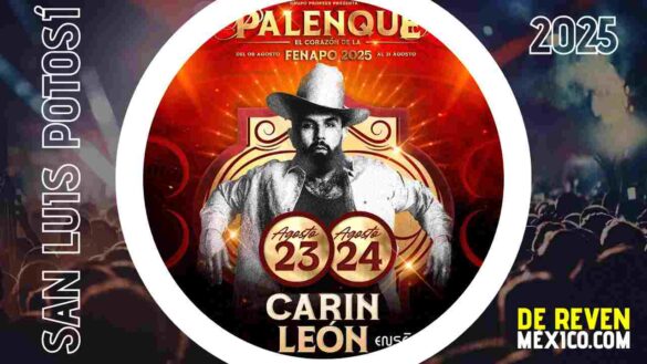 CARIN LEÓN SAN LUIS POTOSÍ 2025 PALENQUE FENAPO