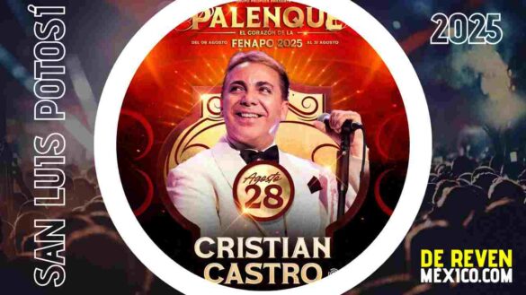 CRISTIAN CASTRO SAN LUIS POTOSÍ 2025 PALENQUE FENAPO