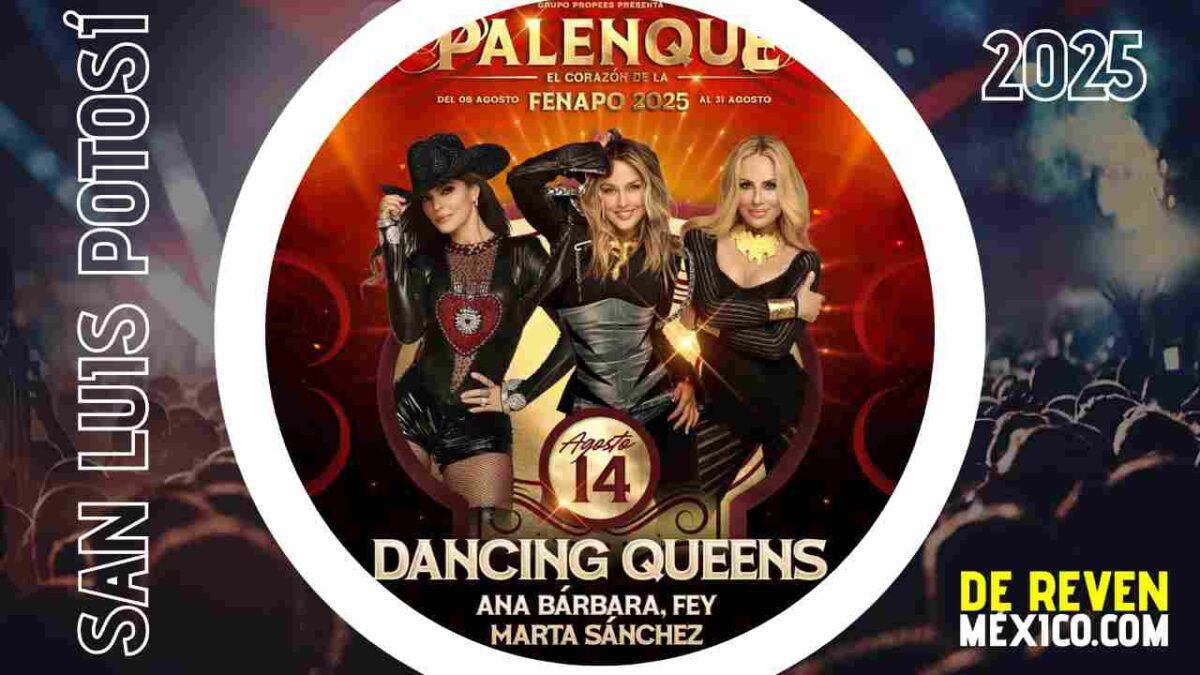 DANCING QUEENS SAN LUIS POTOSÍ 2025 PALENQUE FENAPO