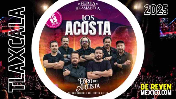 LOS ACOSTA FERIA HUAMANTLA 2025 TLAXCALA