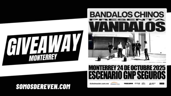 BANDALOS CHINOS GIVEAWAY EN ESCENARIO GNP SEGUROS 2025