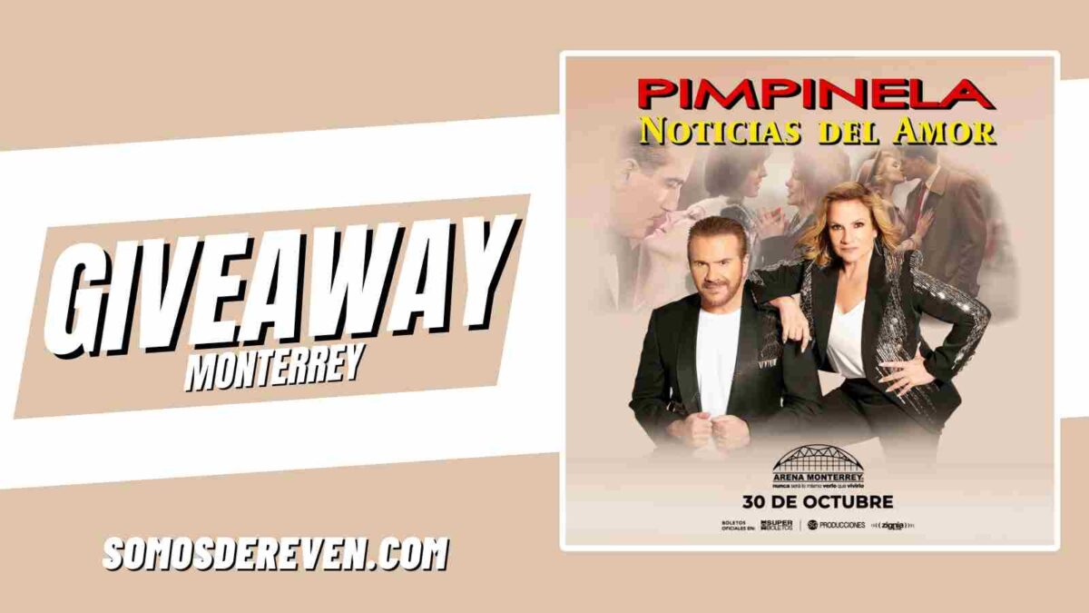 PIMPINELA GIVEAWAY EN ARENA MONTERREY 2025